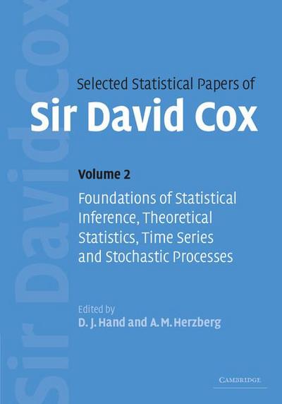 Selected Statistical Papers of Sir David Cox