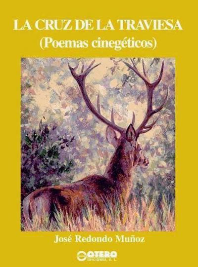 Redondo Muñoz, J: Cruz de la traviesa