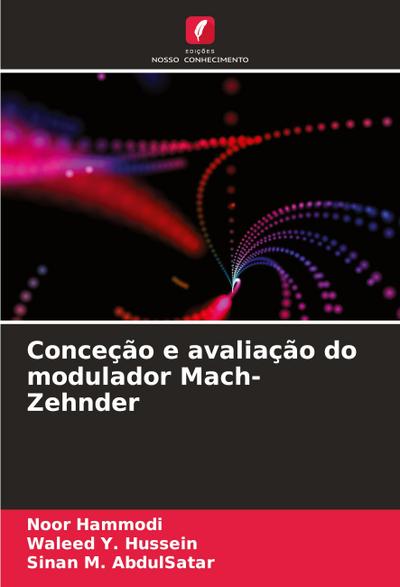 Conceção e avaliação do modulador Mach-Zehnder