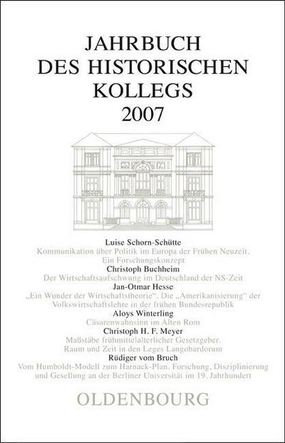 Jahrbuch des Historischen Kollegs: 2007 [Taschenbuch] by