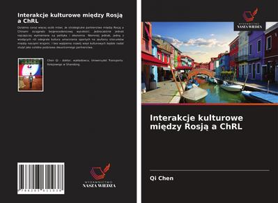 Interakcje kulturowe mi¿dzy Rosj¿ a ChRL