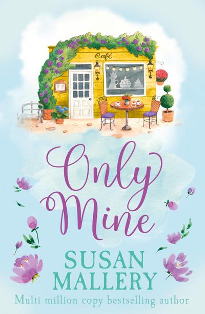 Only Mine (A Fool’s Gold Novel, Book 4)