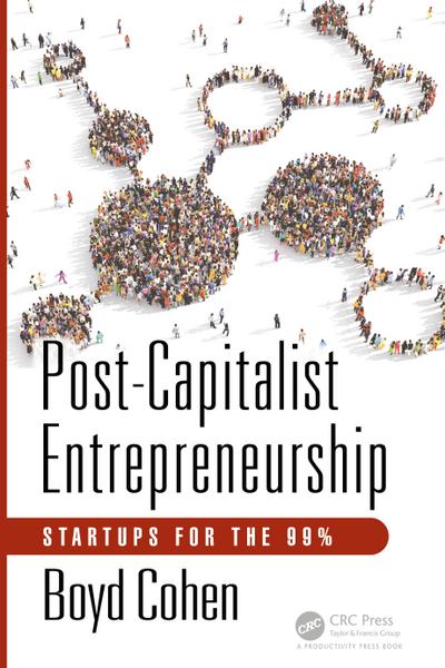 Post-Capitalist Entrepreneurship
