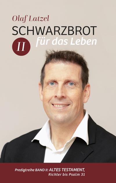 Schwarzbrot für das Leben II