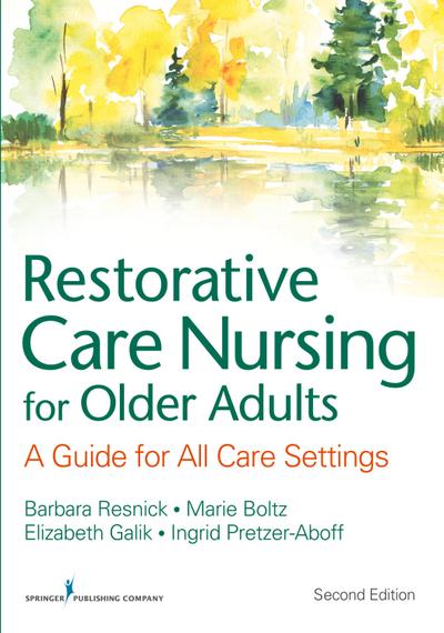 Restorative Care Nursing for Older Adults