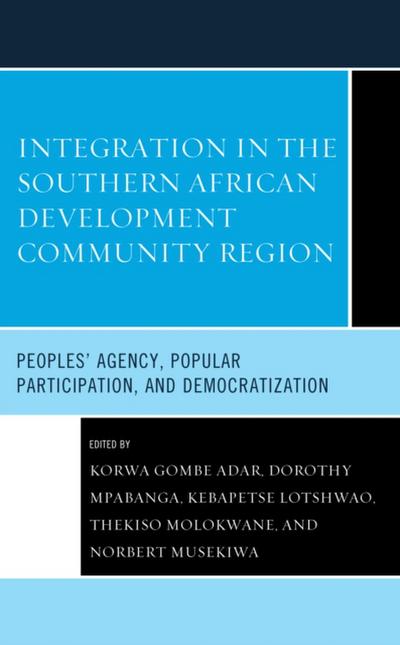 Integration in the Southern African Development Community Region