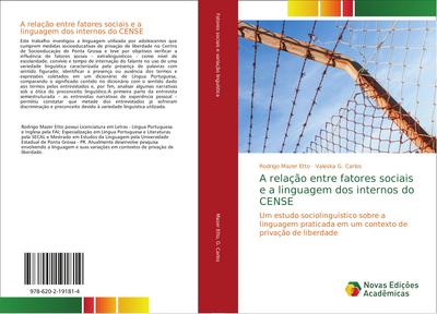 A relação entre fatores sociais e a linguagem dos internos do CENSE