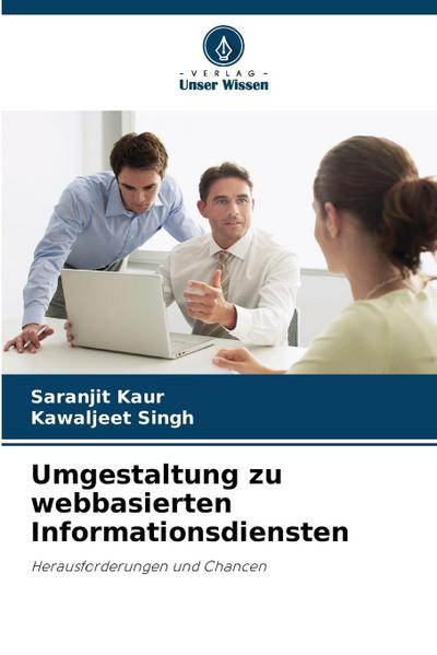 Umgestaltung zu webbasierten Informationsdiensten