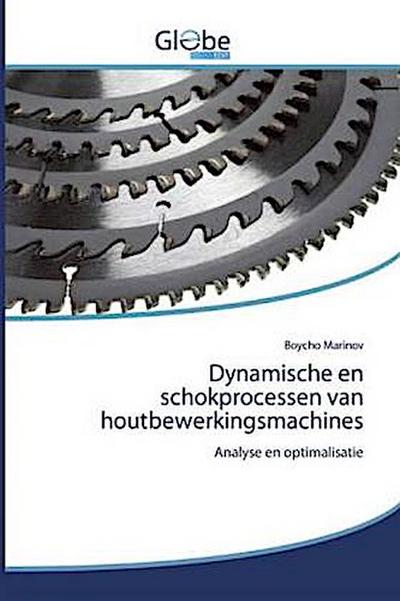 Dynamische en schokprocessen van houtbewerkingsmachines
