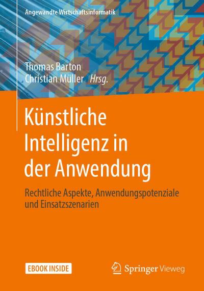Künstliche Intelligenz in der Anwendung, m. 1 Buch, m. 1 E-Book