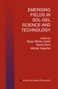Emerging Fields in Sol-Gel Science and Technology