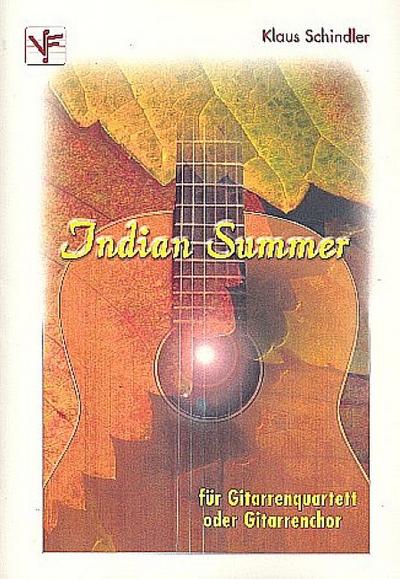 Indian Summerfür Gitarrenquartett oder -chor