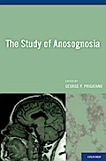 The Study of Anosognosia