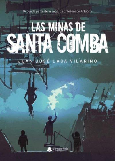 Las minas de Santa Comba