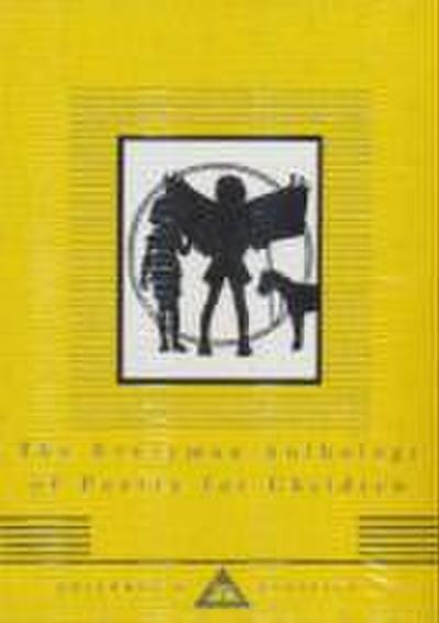 The Everyman Anthology Of Poetry For Children