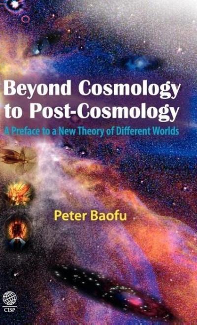 Beyond Cosmology to Post-Cosmology