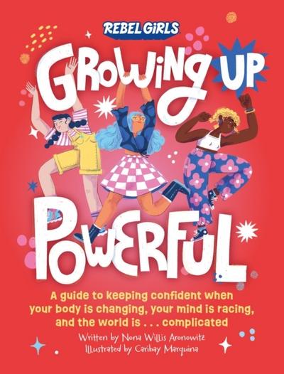 Rebel Girls - Growing Up Powerful