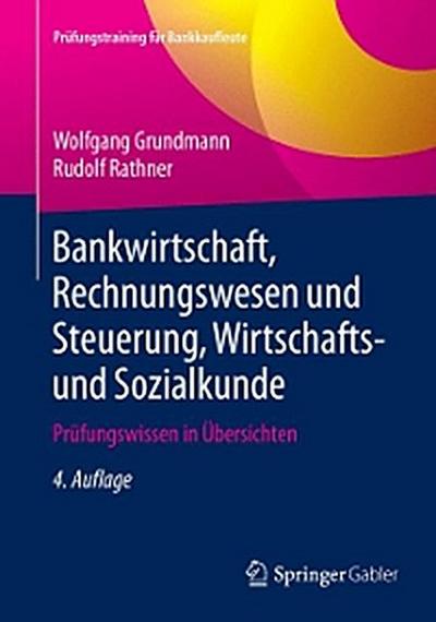 Bankwirtschaft, Rechnungswesen und Steuerung, Wirtschafts- und Sozialkunde