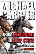 From Deadwood to Deep State-Jack’s Oft’ derailed Journey Back to Newberry