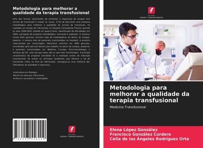 Metodologia para melhorar a qualidade da terapia transfusional