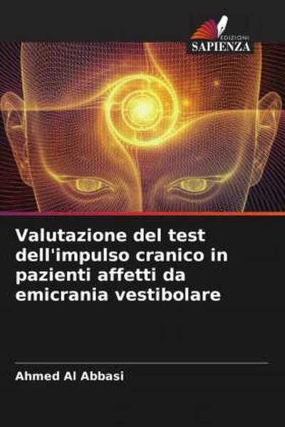 Valutazione del test dell’impulso cranico in pazienti affetti da emicrania vestibolare