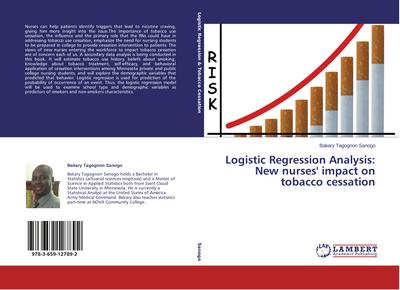Logistic Regression Analysis: New nurses’ impact on tobacco cessation