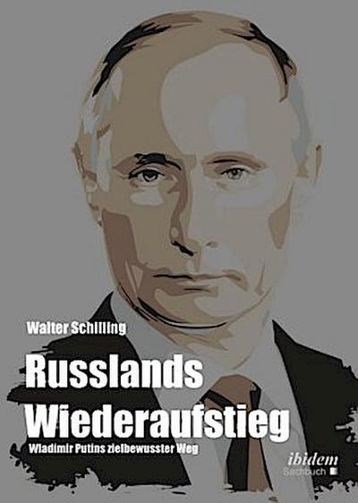 Russlands Wiederaufstieg