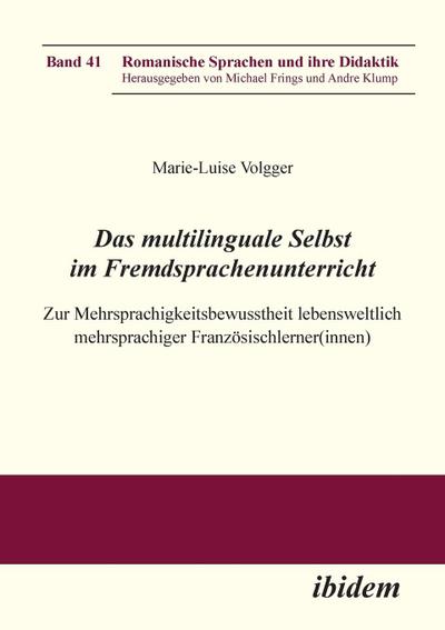 Das multilinguale Selbst im Fremdsprachenunterricht