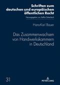Das Zusammenwachsen von Handwerkskammern in Deutsc
