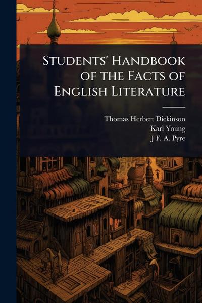 Students’ Handbook of the Facts of English Literature