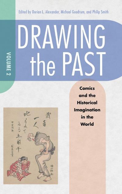 Drawing the Past, Volume 2