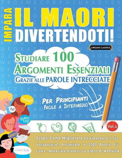 IMPARA IL MAORI DIVERTENDOTI! - PER PRINCIPIANTI