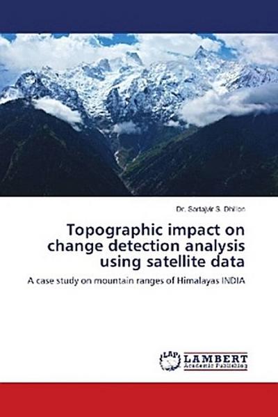 Topographic impact on change detection analysis using satellite data