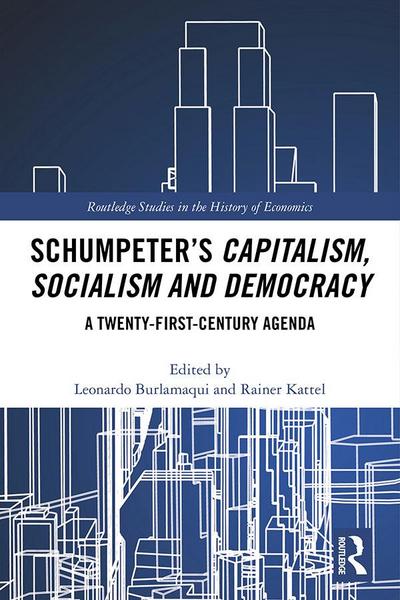 Schumpeter’s Capitalism, Socialism and Democracy