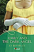 Emily and the Dark Angel: A Rouge Regency Romance