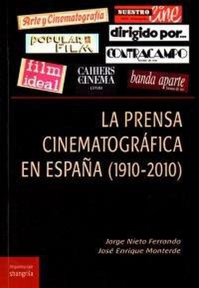 La prensa cinematográfica en España : 1910-2010