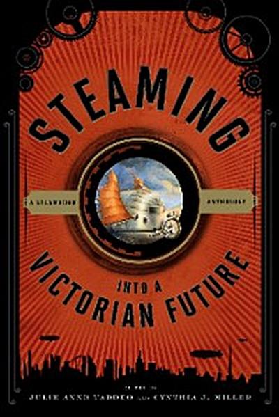 Steaming into a Victorian Future