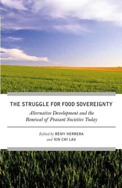 The Struggle for Food Sovereignty