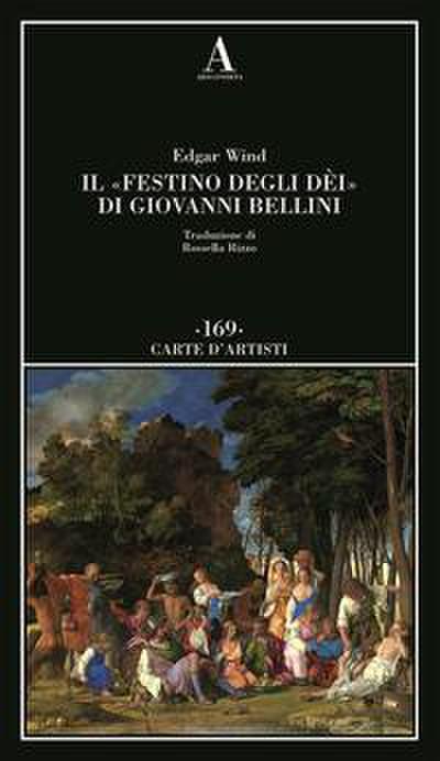 Il ’Festino degli dèi’ di Giovanni Bellini