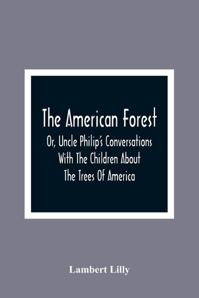The American Forest