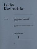Leichte Klavierstücke - Klassik und Romantik - Band II