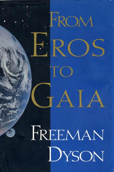 FROM EROS TO GAIA