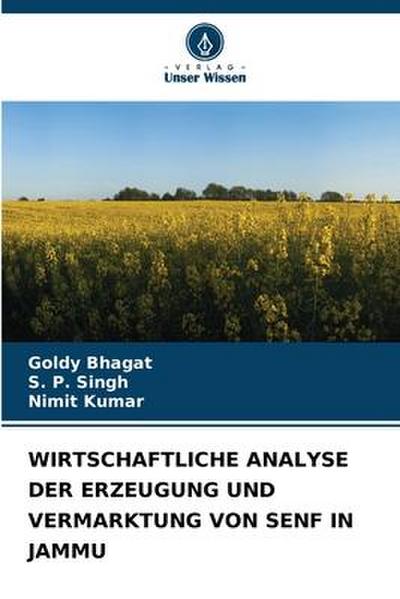 WIRTSCHAFTLICHE ANALYSE DER ERZEUGUNG UND VERMARKTUNG VON SENF IN JAMMU