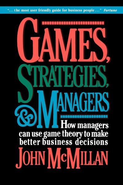 Games, Strategies, and Managers