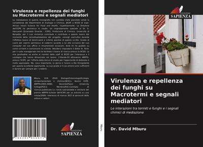 Virulenza e repellenza dei funghi su Macrotermi e segnali mediatori