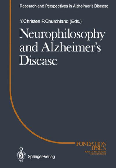 Neurophilosophy and Alzheimer’s Disease