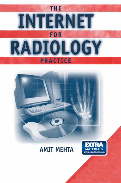 The Internet for Radiology Practice
