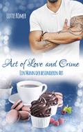 Act of Love and Crime - Ein Mann der besonderen Art