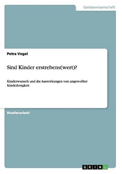 Sind Kinder erstrebens(wert)?