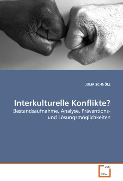 Interkulturelle Konflikte? - JULIA SCHNÖLL